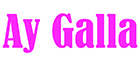 ay galla